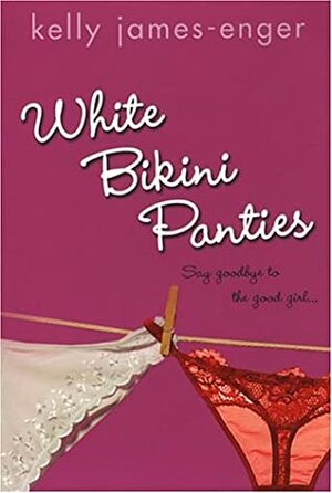 White Bikini Panties by Kelly James-Enger