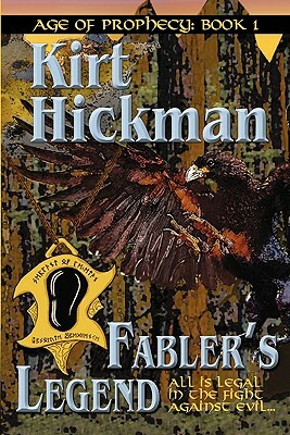 Fabler's Legend by Kirt Hickman