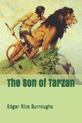 The Son of Tarzan by Edgar Rice Burroughs