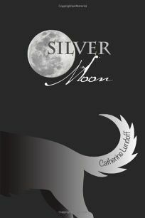 Silver Moon by Catherine Lundoff