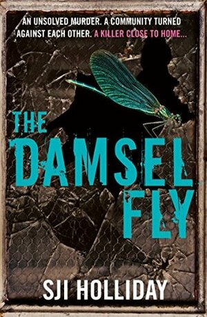 The Damselfly by Susi (S.J.I.) Holliday, Susi (S.J.I.) Holliday