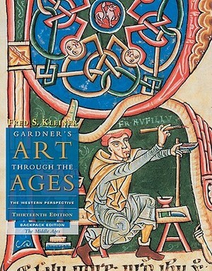 Gardner's Art Through the Ages: Middle Ages Book B: The Western Perspective by Fred S. Kleiner