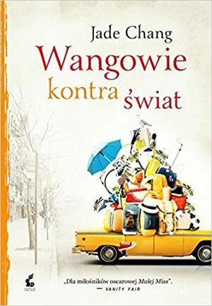 Wangowie kontra świat by Jade Chang