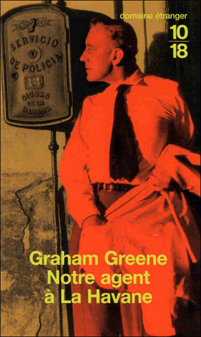 Notre agent à La Havane by Graham Greene