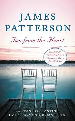 Two from the Heart by James Patterson