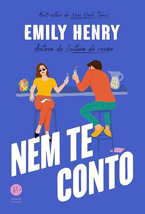 Nem Te Conto by Emily Henry