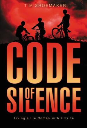 Code of Silence by Tim Shoemaker