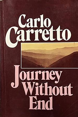 Journey Without End by Carlo Carretto