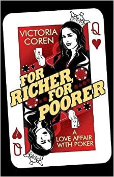 For Richer, For Poorer by Victoria Coren