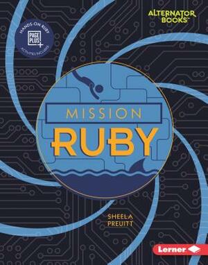 Mission Ruby by Sheela Preuitt