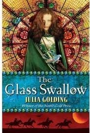 The Glass Swallow by Julia Golding