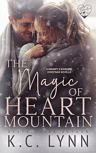 The Magic of Heart Mountain by Kc Lynn