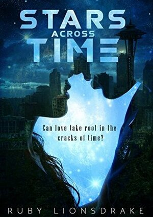 Stars Across Time by Ruby Lionsdrake