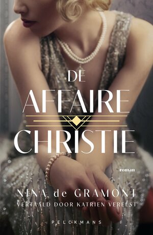 De affaire Christie by Nina de Gramont