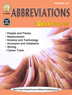 Abbreviations Quick Starts Workbook, Grades 4 - 12 by Linda Armstrong