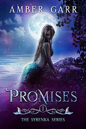 Promises  by Amber Garr