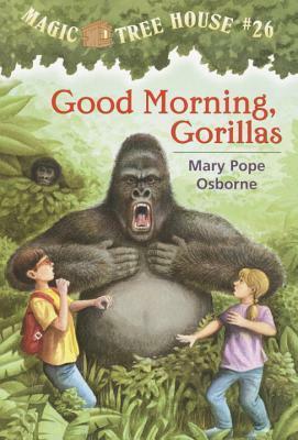 Good Morning, Gorillas by Mary Pope Osborne, Salvatore Murdocca