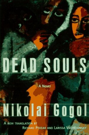 Dead Souls by Nikolai Gogol