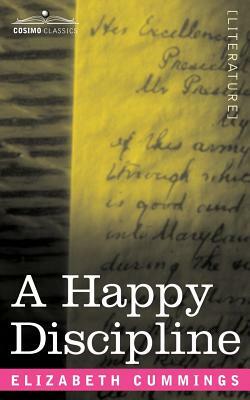 A Happy Discipline by Elizabeth Cummings