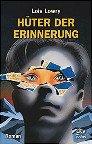 Hüter der Erinnerung by Lois Lowry