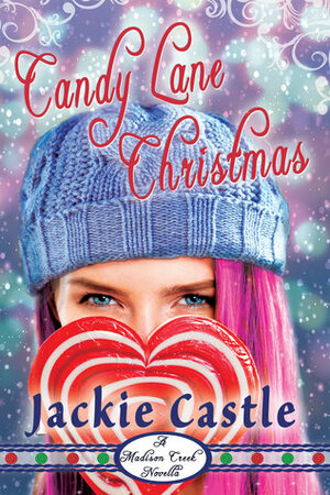 Candy Lane Christmas by Jackie Castle