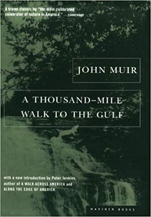 Pitkä kävely Meksikonlahdelle by John Muir