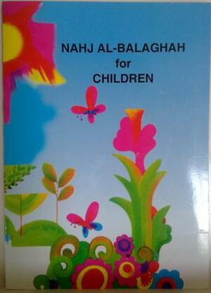 Nahj Al-Balaghah for Children by علي بن أبي طالب