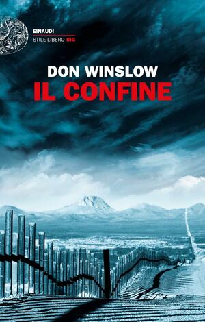 Il confine by Don Winslow