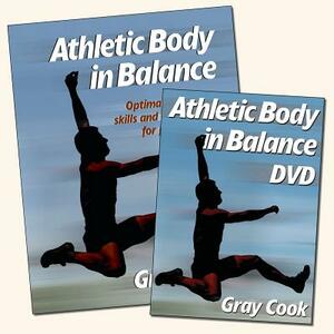 Athletic Body in Balance [With DVD] by Gray Cook