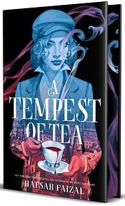 A Tempest of Tea by Hafsah Faizal