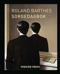 Sorgedagbok: 26 oktober 1977 - 15 september 1979 by Roland Barthes, Kristoffer Leandoer