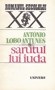 Sărutul lui Iuda by António Lobo Antunes