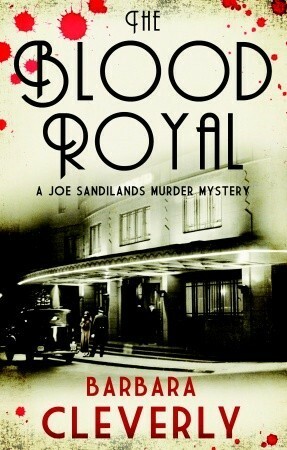The Blood Royal by Barbara Cleverly