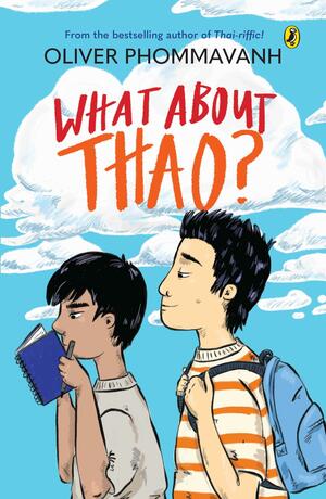 What About Thao? by Oliver Phommavanh
