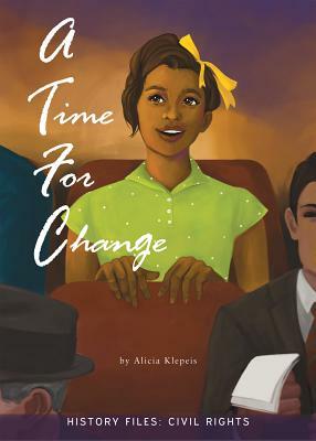A Time for Change by Alicia Klepeis
