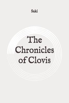 The Chronicles of Clovis: Original by 