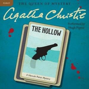 The Hollow: A Hercule Poirot Mystery by Agatha Christie
