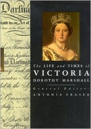 The Life and Times of Victoria by Dorothy Marshall