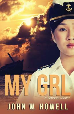 My GRL by John W. Howell