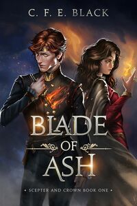 Blade of Ash by C.F.E. Black