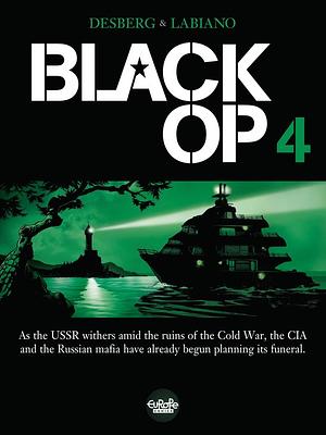 Black Op - Volume 4 by Stephen Desberg