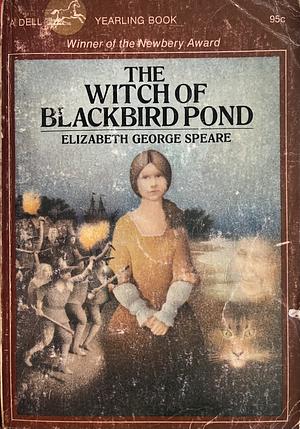 The Witch of Blackbird Pond by Elizabeth George Speare