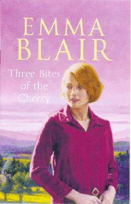 Three Bites of the Cherry by Emma Blair