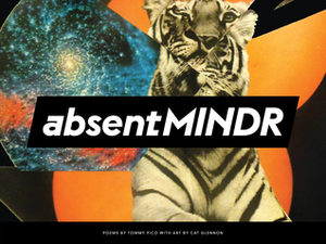 Absent Mindr by Tommy Pico