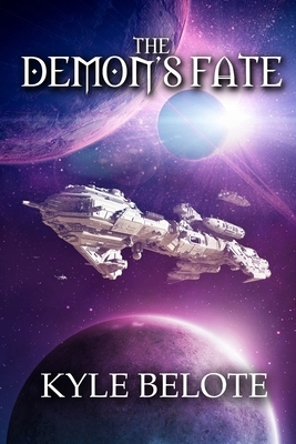 The Demon's Fate by Kyle Belote
