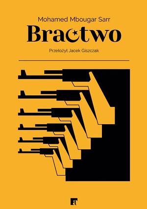 Bractwo by Mohamed Mbougar Sarr