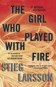 The Girl Who Played with Fire by Stieg Larsson