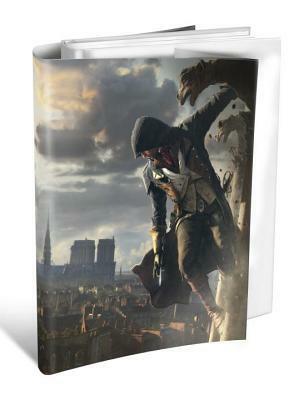 Assassin's Creed Unity Collector's Edition: Prima Official Game Guide by Mike Searle
