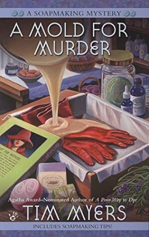 A Mold for Murder by Tim Myers