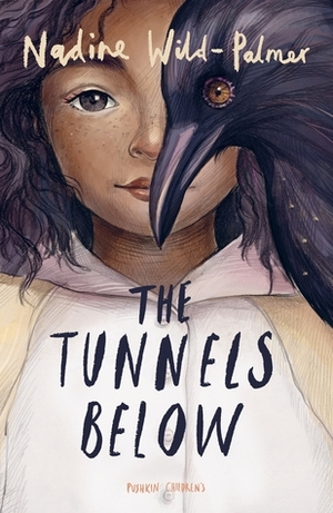 The Tunnels Below by Nadine Wild-Palmer